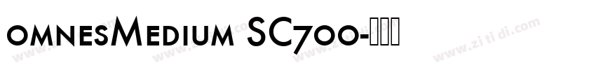 0mnesMedium SC700字体转换